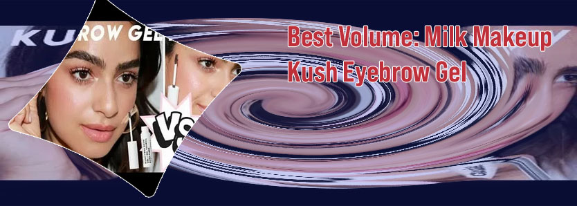 Milk eyebrow gel